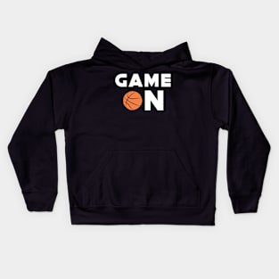 Game On - Funny Basketball Design Kids Hoodie